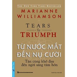 Từ Nước Mắt Đến Nụ Cười - Tears to Triumph