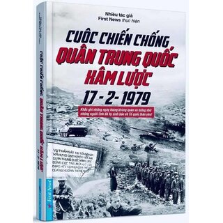 Cuộc Chiến Chống Quân Trung Quốc Xâm Lược 17-2-1979