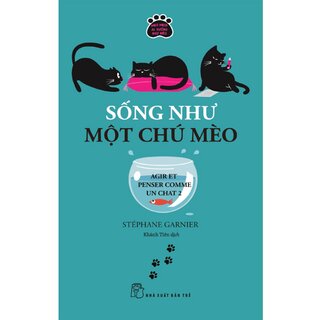 Sống Như Một Chú Mèo