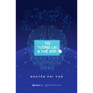Tôi, Tương Lai Và Thế Giới TẶNG Sẽ Không Sao Mặc Đời Lao Nhao