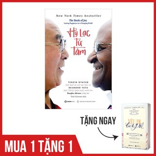 Hỷ lạc từ tâm TẶNG Yêu đi đừng sợ