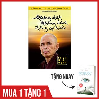 Không Diệt Không Sinh Đừng Sợ Hãi TẶNG Trói Buộc