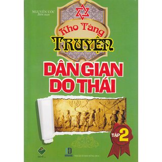 Kho Tàng Truyện Dân Gian Do Thái - Tập 2