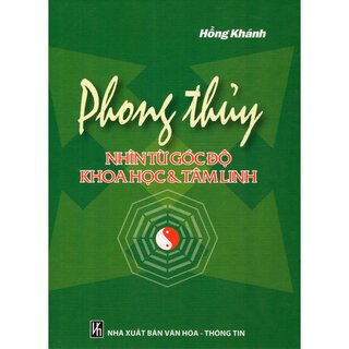 Phong Thủy Nhìn Từ Góc Độ Khoa Học Và Tâm Linh