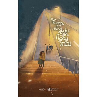 Thương Ai Đừng Đợi Đến Ngày Mai - Tặng Kèm 3 Postcard