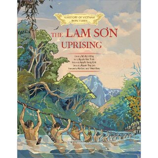 A History of Vietnam in Pictures - The Lam Sơn Uprising (Hardcover)