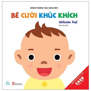Ehon Tương Tác Đầu Đời - Bé Cười Khúc Khích