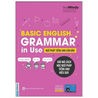 Basic English Grammar In Use - Ngữ Pháp Tiếng Anh Căn Bản