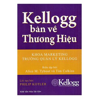 Kellogg Bàn Về Thương Hiệu