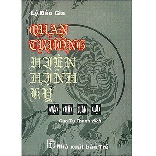 Quan Trường Hiện Hình Ký - Bộ 3 Tập