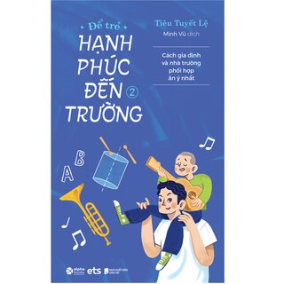 Để Trẻ Hạnh Phúc Đến Trường 2