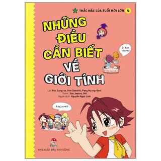 Thắc Mắc Của Tuổi Mới Lớn - Tập 4: Những Điều Cần Biết Về Giới Tính