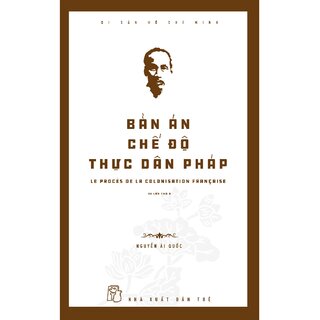 Bản Án Chế Độ Thực Dân Pháp