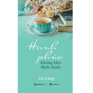 Hạnh Phúc Không Khó Định Danh