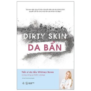 Dirty Skin - Da Bẩn