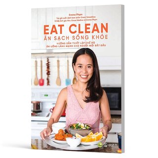 Eat Clean - Ăn Sạch Sống Khỏe