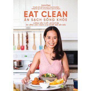 Eat Clean - Ăn Sạch Sống Khỏe