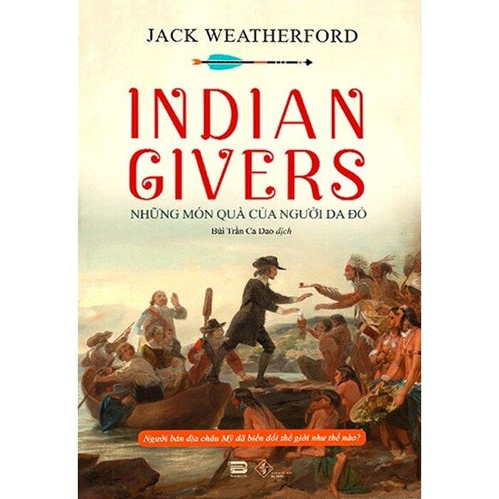 Indian Givers - Những Món Quà Của Người Da Đỏ