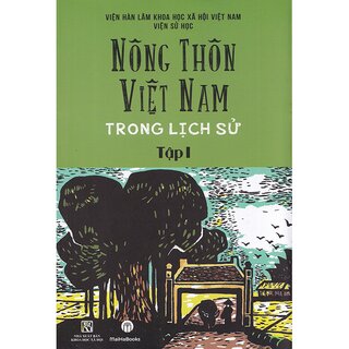 Nông Thôn Việt Nam Trong Lịch Sử - Tập 1