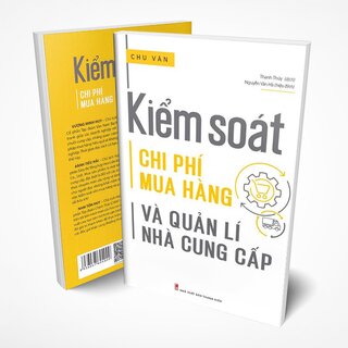 Kiểm Soát Chi Phí Mua Hàng Và Quản Lí Nhà Cung Cấp