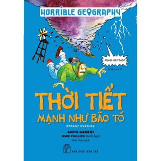 Horrible Geography - Thời Tiết Mạnh Như Bão Tố