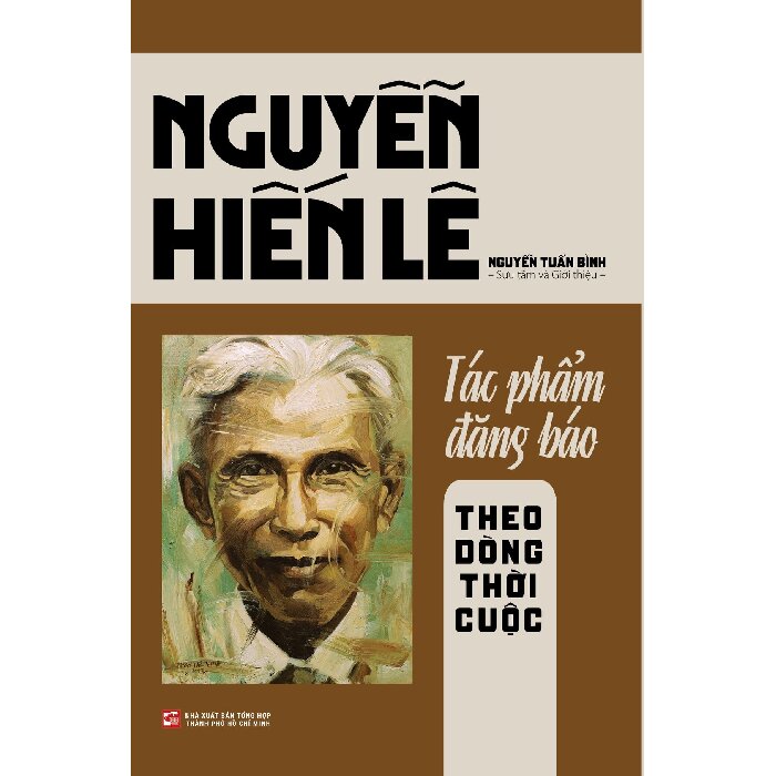 Nguyễn Hiến Lê (Tác Phẩm Đăng Báo) - Theo Dòng Thời Cuộc