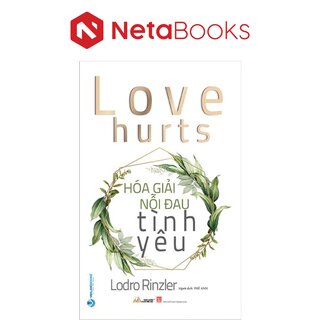 Hóa Giải Nỗi Đau Tình Yêu - Lodro Rinzler