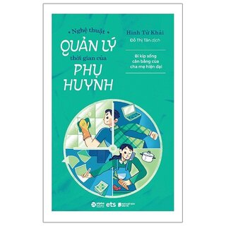 Nghệ Thuật Quản Lý Thời Gian Của Phụ Huynh