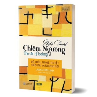Nghệ Thuật Chiêm Ngưỡng - The Art of Looking
