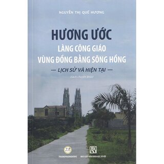 Hương Ước Làng Công Giáo Vùng Đồng Bằng Sông Hồng