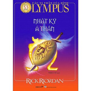 Các Vị Thần Của Đỉnh Olympus - Phần 3.5: Nhật Ký Á Thần