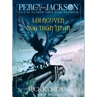 Percy Jackson Và Các Vị Thần Trên Đỉnh Olympus - Phần 3: Lời Nguyền Của Thần Titan