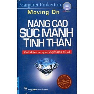 Nâng Cao Sức Mạnh Tinh Thần (Tái Bản 2016)