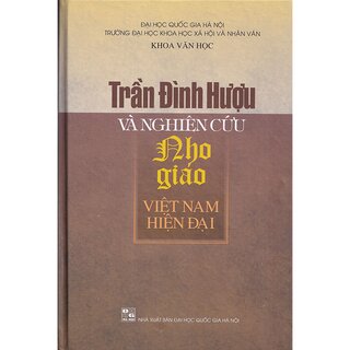 Trần Đình Hượu và nghiên cứu Nho giáo Việt Nam hiện đại