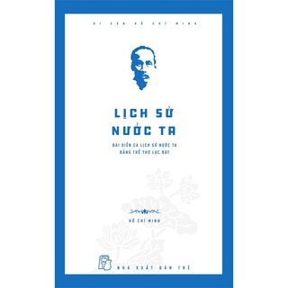 Di Sản Hồ Chí Minh - Lịch Sử Nước Ta