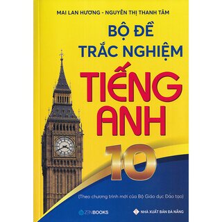 Bộ Đề Trắc Nghiệm Tiếng Anh Lớp 10