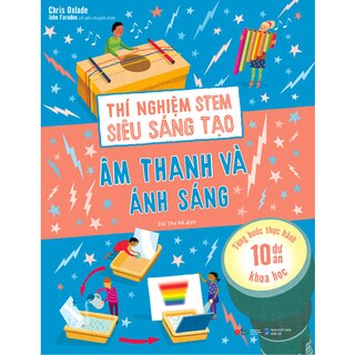 Bộ Sách Thí Nghiệm Stem Siêu Sáng Tạo (Bộ 4 Cuốn)