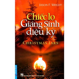 Chiếc Lọ Giáng Sinh Diệu Kỳ (Tái Bản)