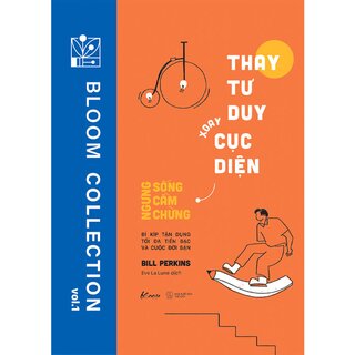 Thay Tư Duy - Xoay Cục Diện: Ngưng Sống Cầm Chừng