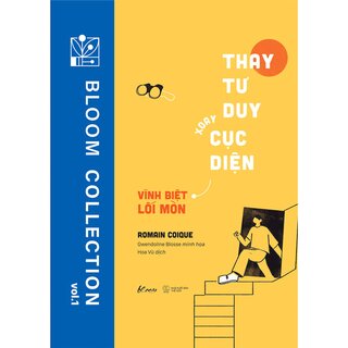 Thay Tư Duy - Xoay Cục Diện: Vĩnh Biệt Lối Mòn