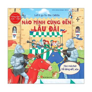 Let’S Go To The Catsle - Nào Mình Cùng Đến Lâu Đài (Song Ngữ Anh - Việt)