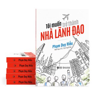 Tôi Muốn Trở Thành Nhà Lãnh Đạo