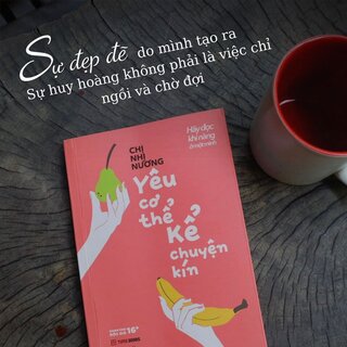 Yêu Cơ Thể, Kể Chuyện Kín