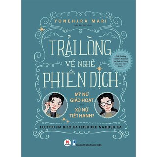 Trải Lòng Về Nghề Phiên Dịch