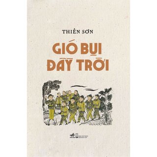 Gió Bụi Đầy Trời (Bìa Cứng)