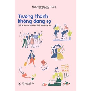 Trưởng Thành Không Đáng Sợ