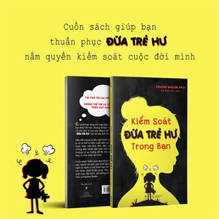 Kiểm Soát Đứa Trẻ Hư Trong Bạn