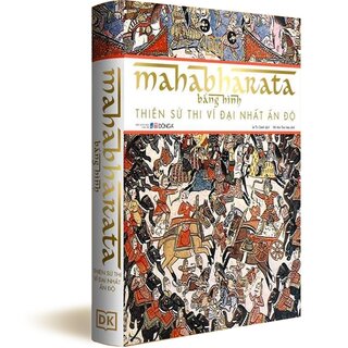 Mahabharata Bằng Hình - Thiên Sử Thi Vĩ Đại Nhất Của Ấn Độ