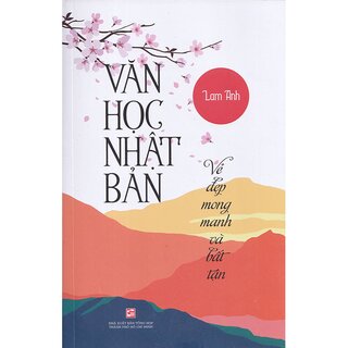 Văn Học Nhật Bản - Vẻ đẹp mong manh và bất tận