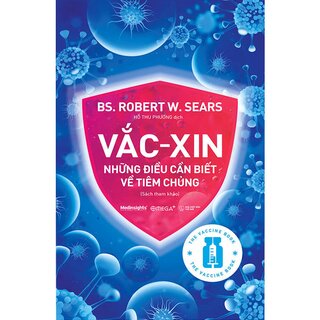 Vắc-Xin Những Điều Cần Biết Về Tiêm Chủng